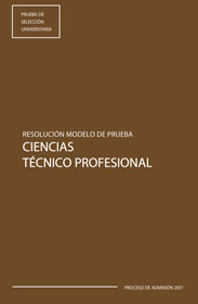 Resolución Modelo PSU Ciencias Técnico Profesional